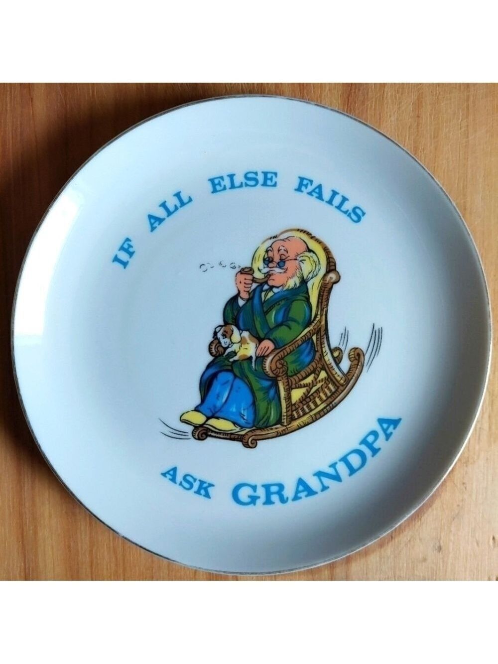Vintage "If all else fails..." Hand-painted Grandpa Plate